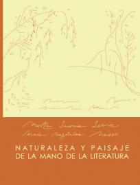 Tapa del libro Naturaleza y Paisaje de la Mano de la Literatura